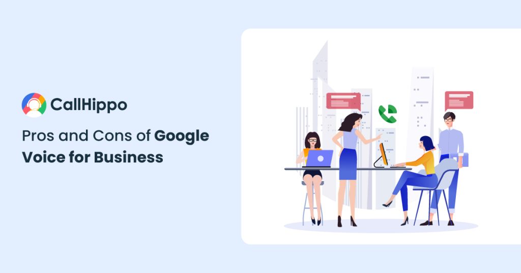 Top Pros and Cons of Google Voice for Business