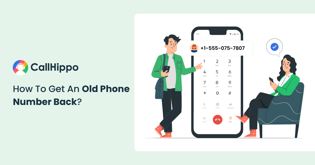 How To Get An Old Phone Number Back? A Complete Guide