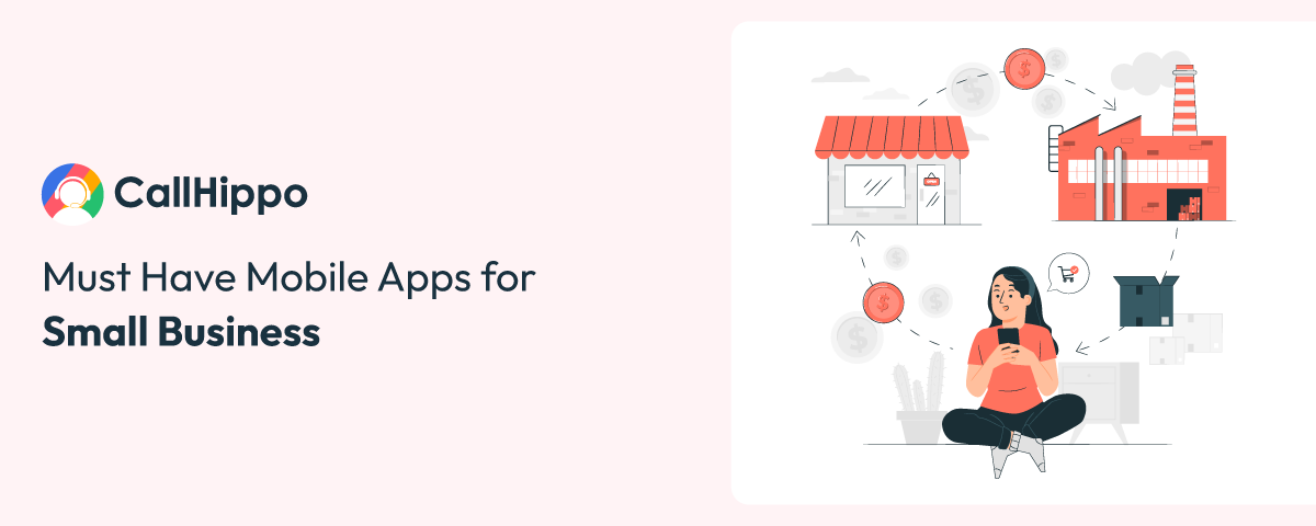7 Must-Have Mobile Apps for Small Businesses in 2024
