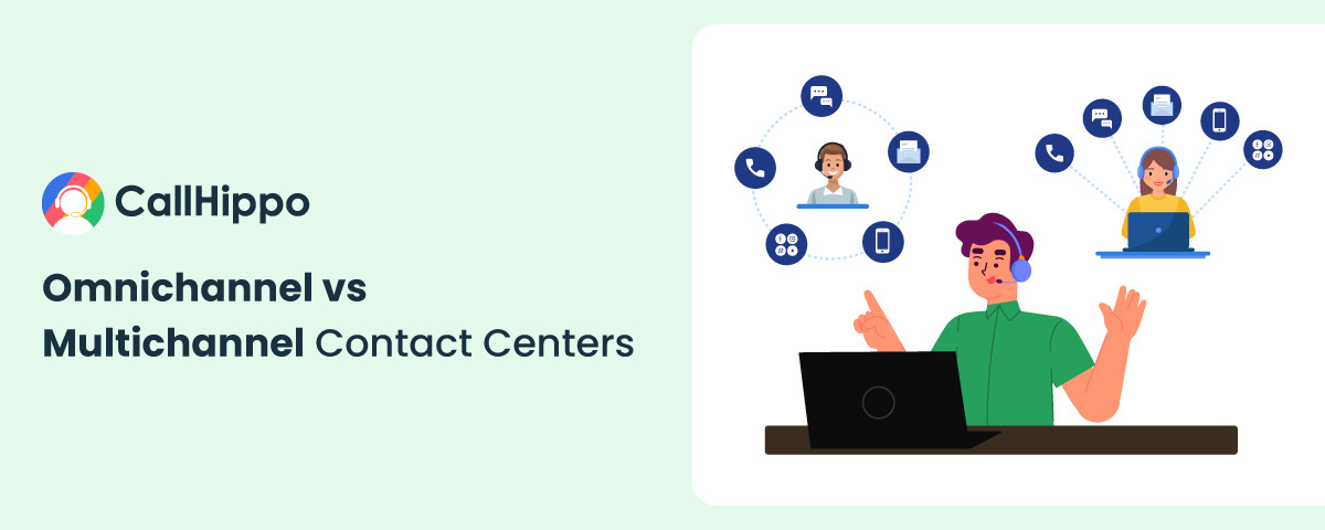 Omnichannel vs multichannel contact centers