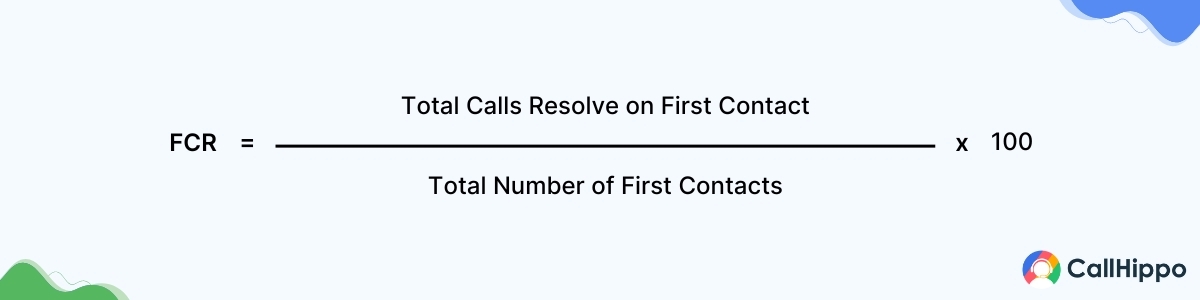 First call resolution - formula