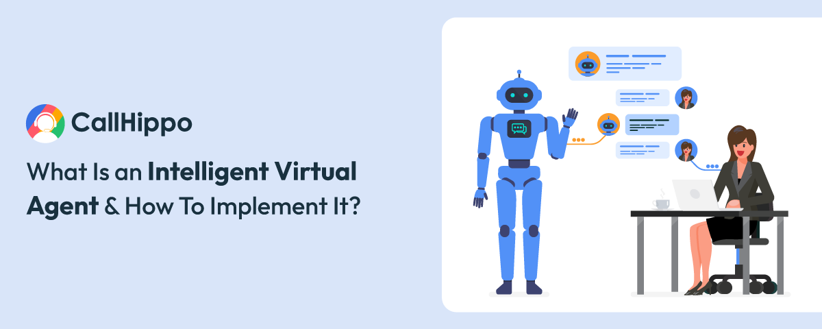 Intelligent Virtual Agent