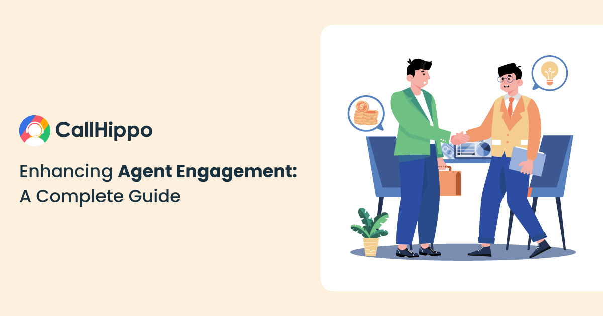 Enhancing Agent Engagement: A Complete Guide