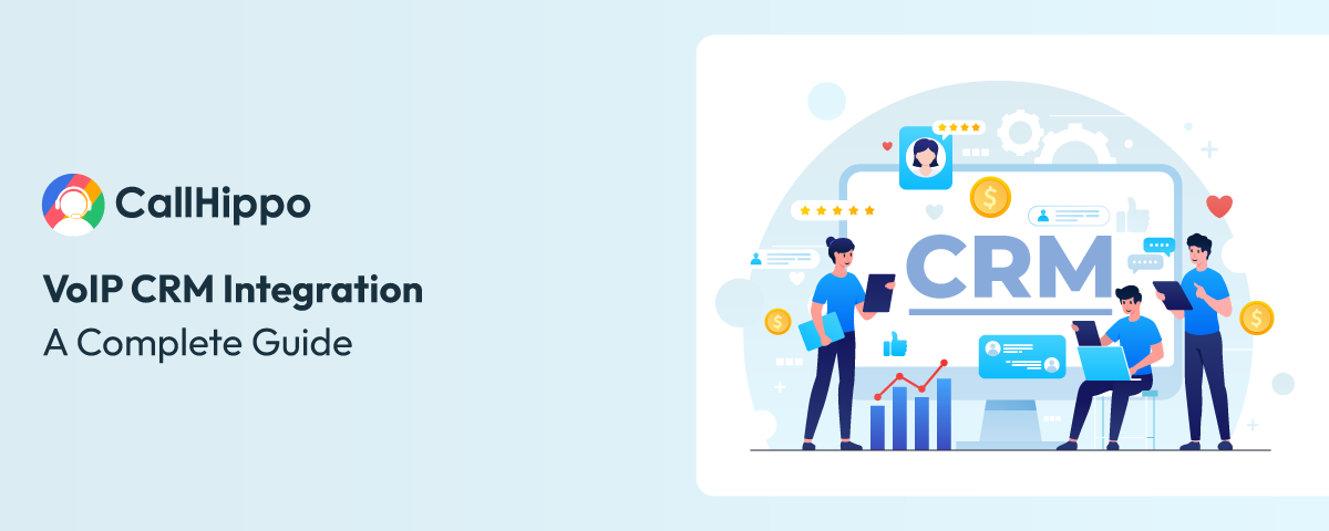 VoIP CRM integration - a complete guide