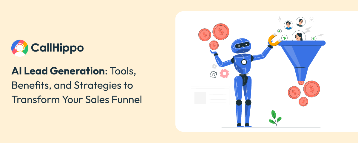 AI Lead Generation: Tools, Benefits, and Strategies for High-Quality Leads