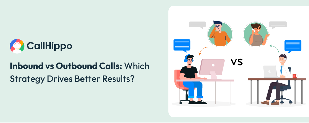 Key Differences Between Inbound vs Outbound Calls