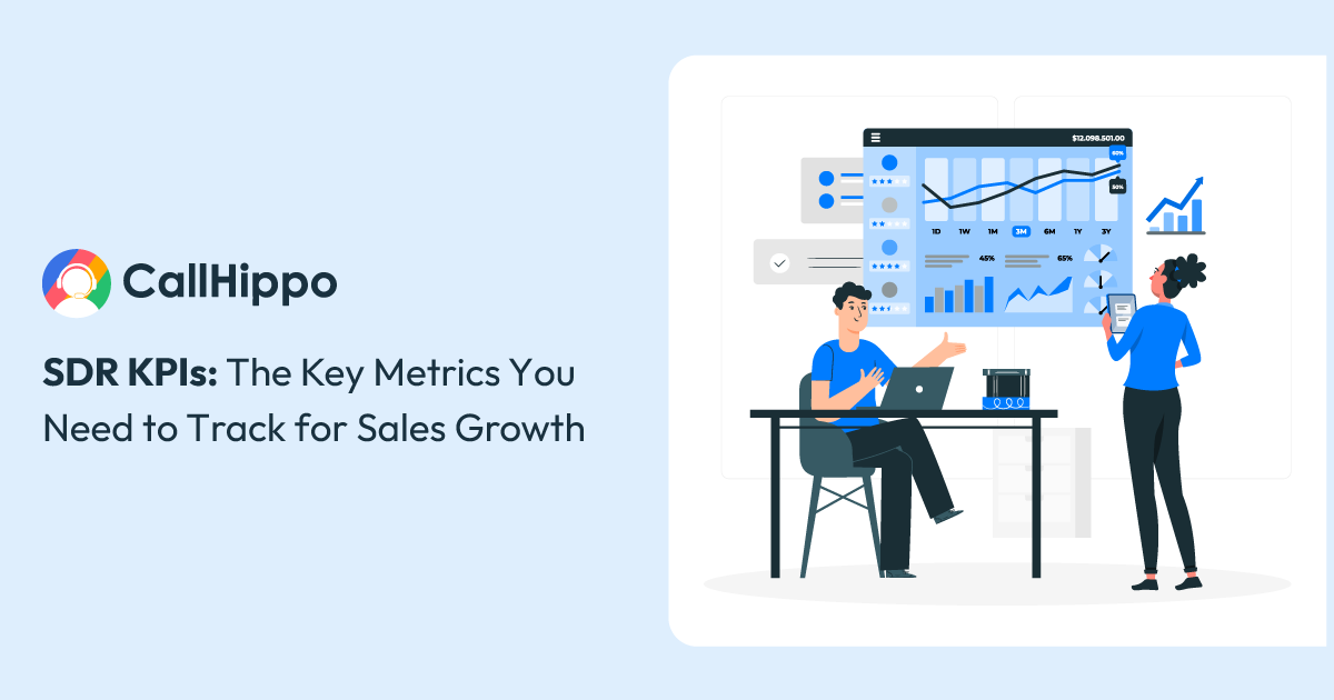 SDR KPIs: Key Metrics You Need to Track for Sales Growth