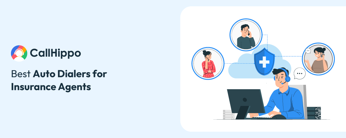 Auto Dialers for Insurance Agents