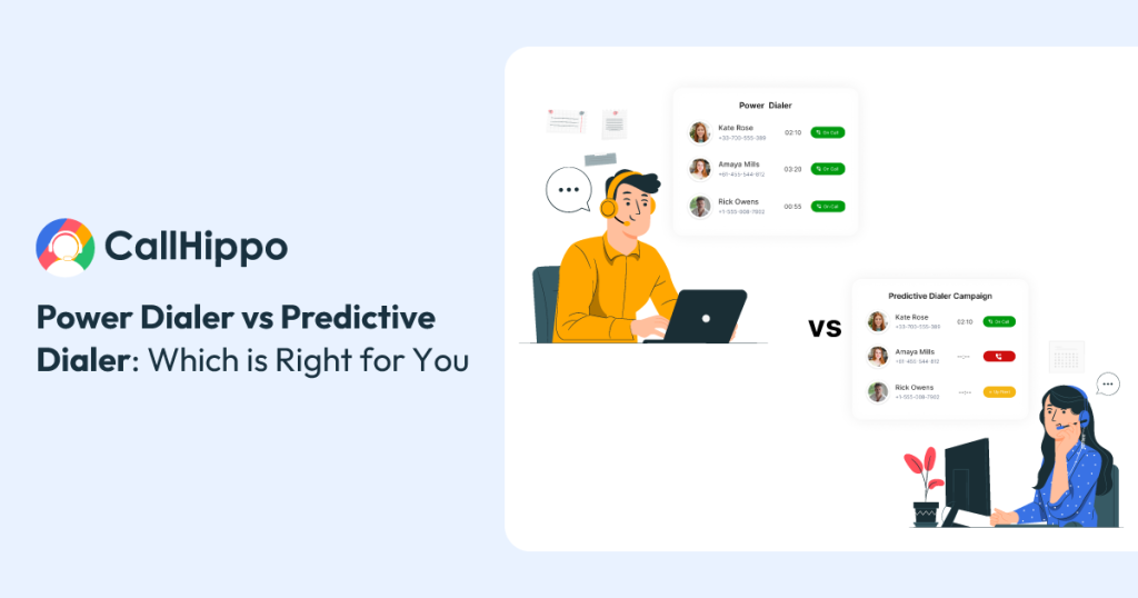 Power Dialer vs. Predictive Dialer: Which is Right for Your Business?