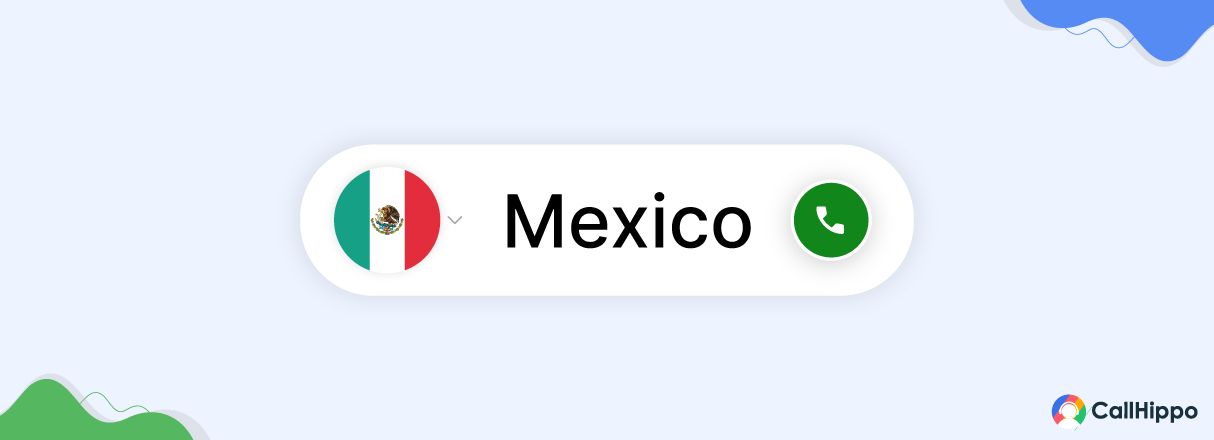 Steps to dial to Mexico from US