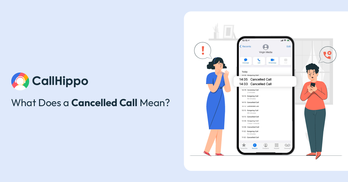 What Does a Cancelled Call Mean?