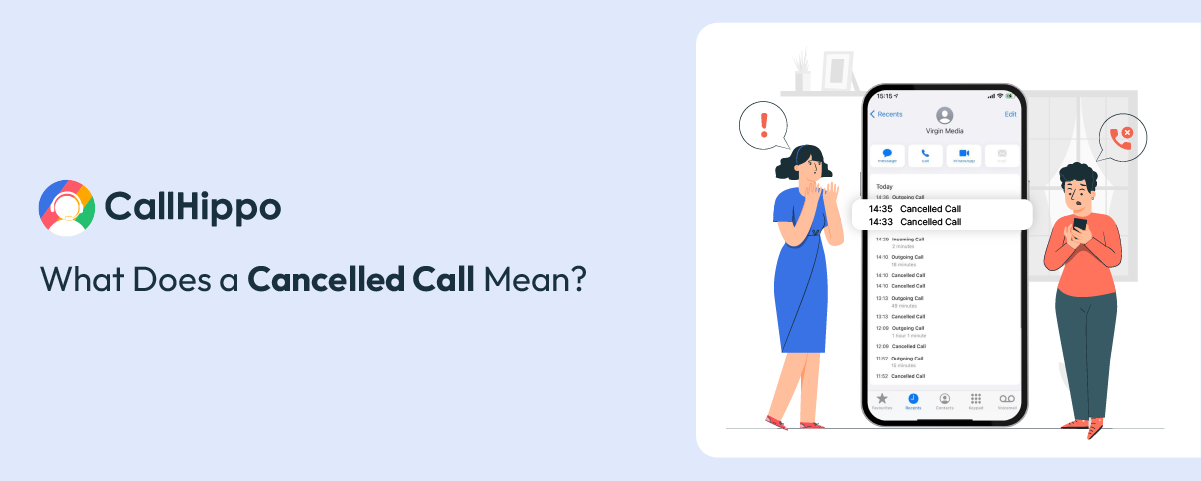 What Does a Cancelled Call Mean? Causes and Differences